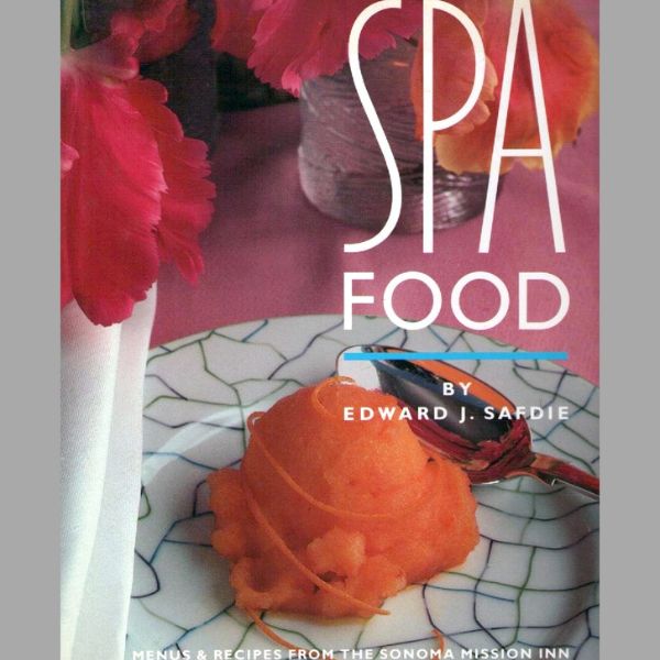 Sonoma_Mission_Inn_and_Spa_Spa_Food_Cookbook.jpg.jpg