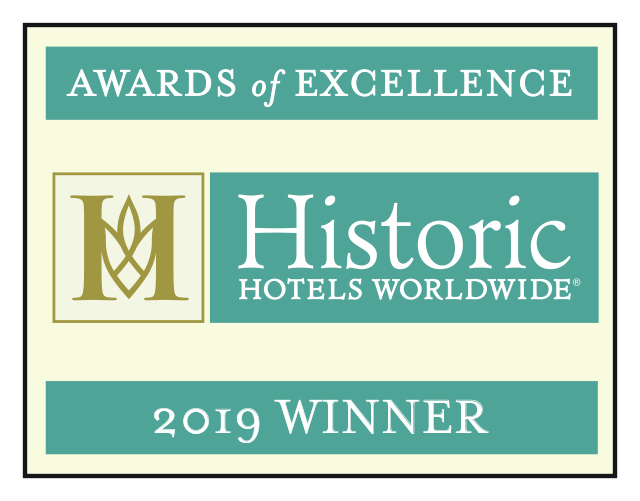 2019 Historic Hotels Worldwide Award of Excellence Winner